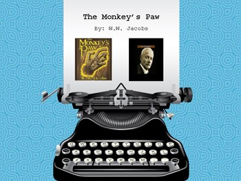 Preview of The Monkey's Paw / A Study Guide