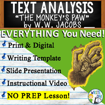 Preview of The Monkey's Paw by W.W. Jacobs - Text Based Evidence Text Analysis Writing Unit