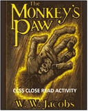 Common Core Close Read--"Monkeys Paw"
