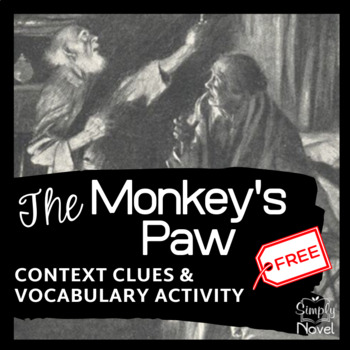 Preview of The Monkey's Paw Short Story Context Clues Activity, Dictionary Questions