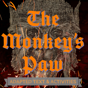 Preview of The Monkey's Paw Simplified Halloween Text + Activities + Graphic Organizers!