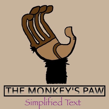 Preview of The Monkey's Paw Simplified Text for Struggling Readers, EC, ESOL