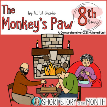 Preview of The Monkey's Paw WW Jacobs COMPLETE Short Story Unit Middle School