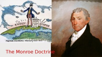 Preview of The Monroe Doctrine Presentation with Questions