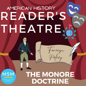 Preview of The Monroe Doctrine Reader's Theatre Package