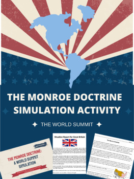 Preview of The Monroe Doctrine - The World Summit Simulation