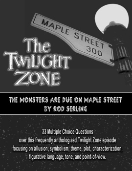 Preview of The Monsters Are Due On Maple Street by Rod Serling-Quiz