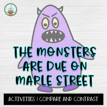 Preview of The Monsters Are Due on Maple Street Activities | Compare and Contrast