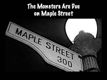 Preview of The Monsters Are Due on Maple Street Bundle