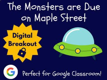 Preview of The Monsters are Due on Maple Street Digital Breakout (Escape Room, Activity)