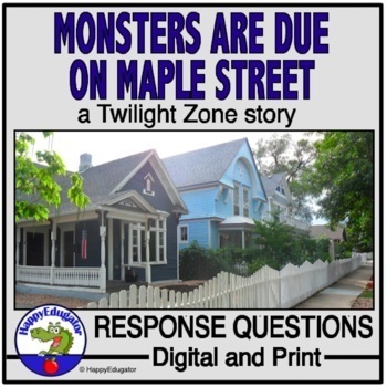 Preview of The Monsters are Due on Maple Street Writing Response Questions
