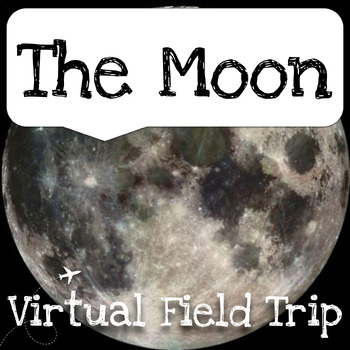Preview of The Moon Virtual Field Trip - Solar System, Space, Planets
