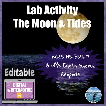 Preview of The Moon and its Effect on Tides | Digital Lab Activity | Editable | NGSS