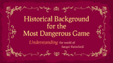 The Most Dangerous Game Background Lecture Slides and Questions
