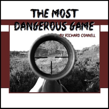 Preview of "The Most Dangerous Game" - Irony and Short Story Unit