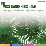The Most Dangerous Game Lesson Plan, Vocabulary, Quiz, Activities