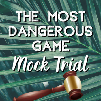 Preview of The Most Dangerous Game Mock Trial 