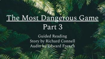 Preview of The Most Dangerous Game Part 3 (Guided Reading)