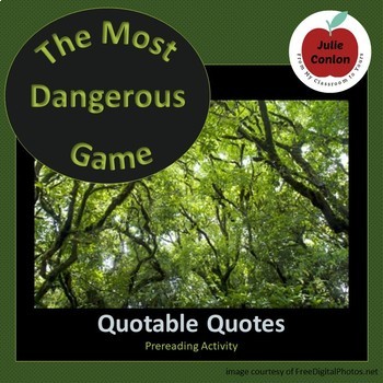 most dangerous game quotes julie conlon activity quotable prereading