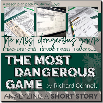Preview of The Most Dangerous Game by Richard Connell: SHORT STORY ANALYSIS