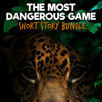 Preview of The Most Dangerous Game Short Story Unit | Activities Bundle