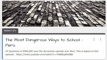 Preview of The Most Dangerous Ways to School: Perú (25 auto-graded questions in English)