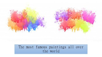 Preview of The Most Famous Paintings All Over The World Power Point Presentation