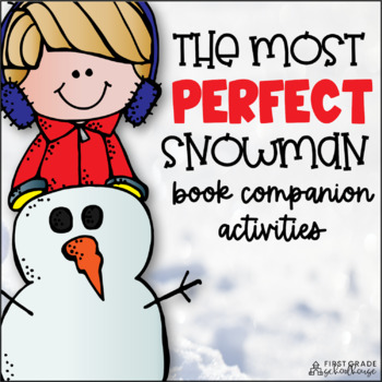 Preview of The Most Perfect Snowman Book Companion Activities