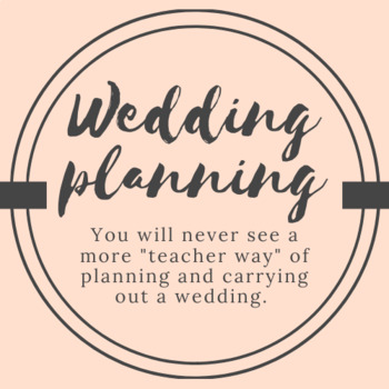 Preview of The Most Teacher Wedding Planning EVER