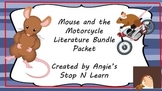 The Mouse and Motorcycle Literature Activity Bundle