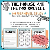 The Mouse and the Motorcycle No Prep Novel Study