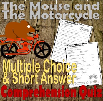 Preview of The Mouse and the Motorcycle Reading Questions Quiz Tests