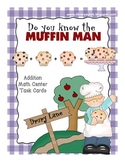 The Muffin Man Addition Center Task Cards