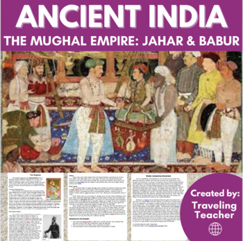 Preview of The Mughal Empire in Ancient India: Jahar & Babur: Reading Passages + Activities