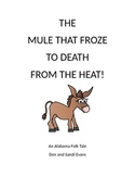 The Mule That Froze to Death in the Heat