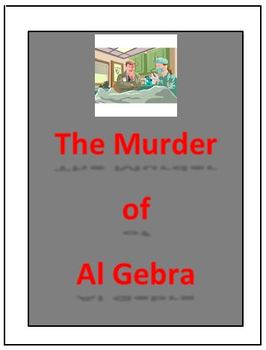 Preview of The Murder of Al Gebra: an equation murder mystery
