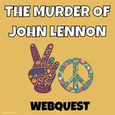 The Murder of John Lennon WebQuest with Interactive Google
