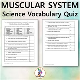 The Muscular System Science Vocabulary Quiz - Editable Worksheet