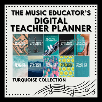 Preview of The Music Educator's Teacher Planner - Turquoise Collection - One Stop, Reusable