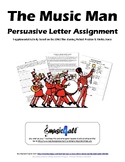 The Music Man Persuasive Letter Assignment