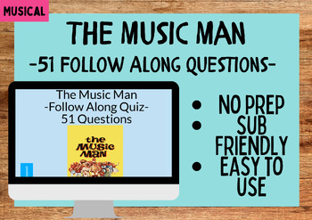 Preview of The Music Man- Virtual/Device Based Follow Along Questions- Nearpod- 51 Q's
