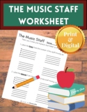 The Music Staff Worksheet | Print & Digital