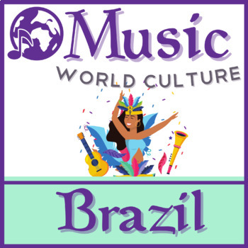 Preview of The Music of Brazil (For Distance Learning OR Classroom Use!)