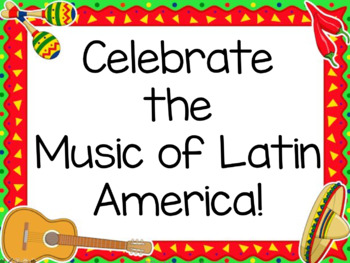 Preview of Celebrate the Music of Latin America!  PowerPoint Presentation DISTANCE LEARNING