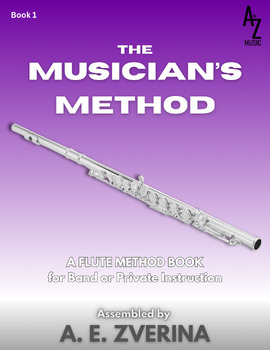 Preview of The Musician's Method - A Flute Method Book
