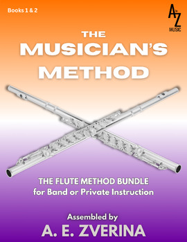 Preview of The Musician's Method - A Flute Method Book (BUNDLE)