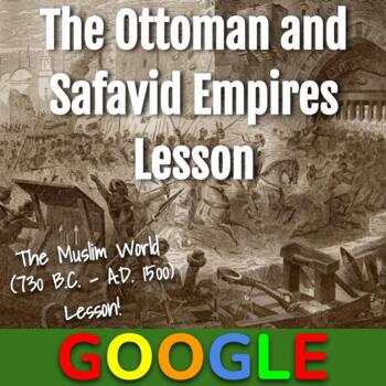 Preview of The Muslim World Lesson: The Ottoman and Safavid Empires