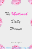 The Muslimah Daily Planner