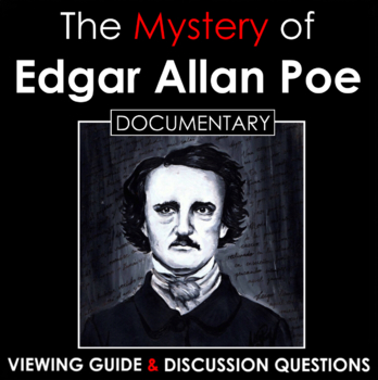 Preview of The Mystery of Edgar Allan Poe - A&E Documentary - Viewing Guide & Discussion Qs