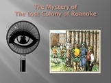 The Mystery of the Lost Colony of Roanoke